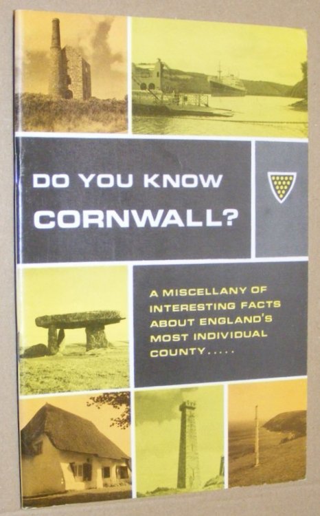 Do you Know Cornwall A miscellany of interesting facts about England's most individual county