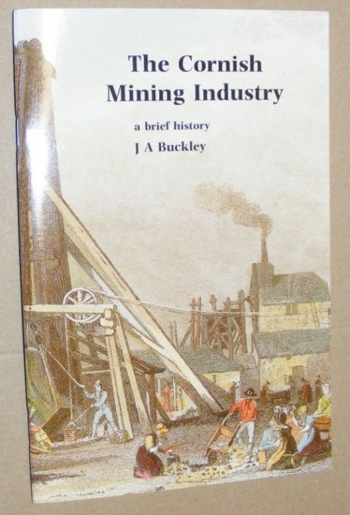 The Cornish Mining Industry: a brief history