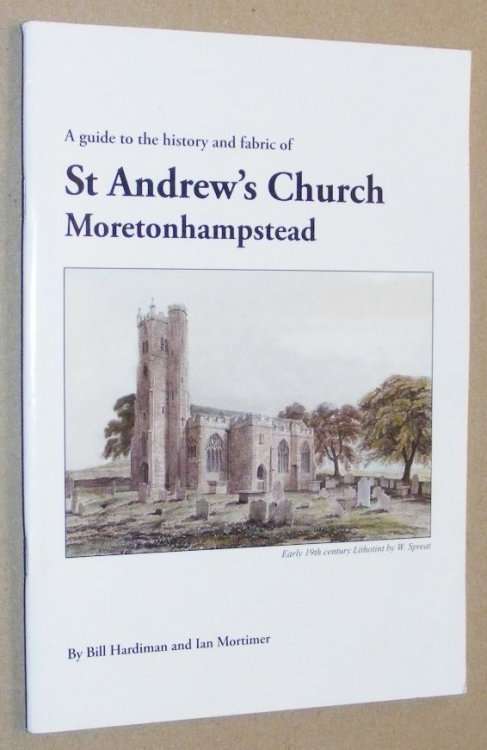 A Guide to the history and fabric of St Andrew's Church, Moretonhampstead