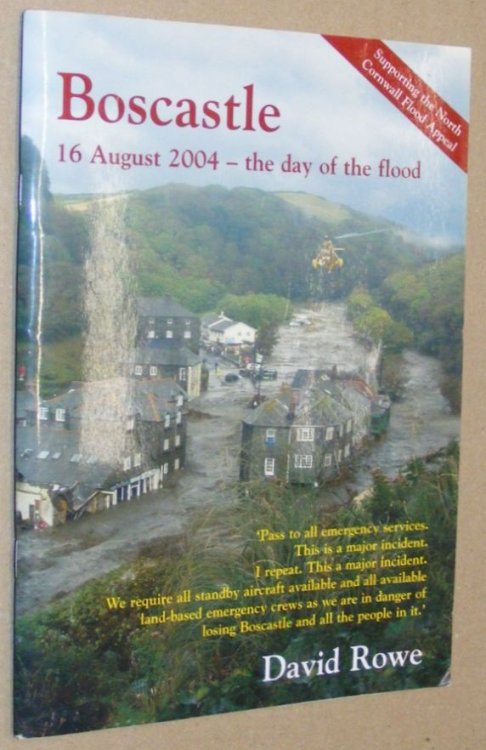 Boscastle 16 August 2004 - the day of the flood