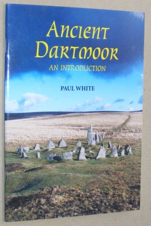 Ancient Dartmoor: an introduction