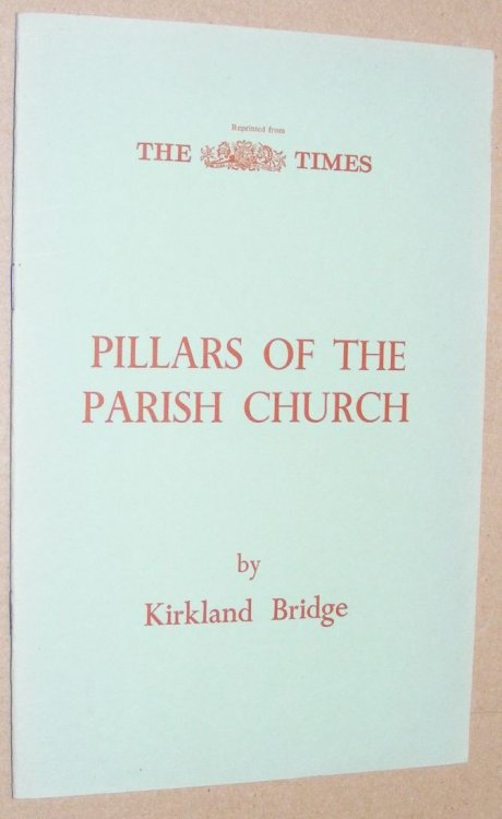 Pillars of the Parish Church, reprinted from The Times