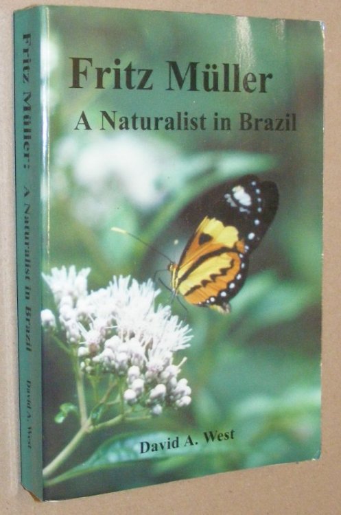 Fritz Mller, a Naturalist in Brazil