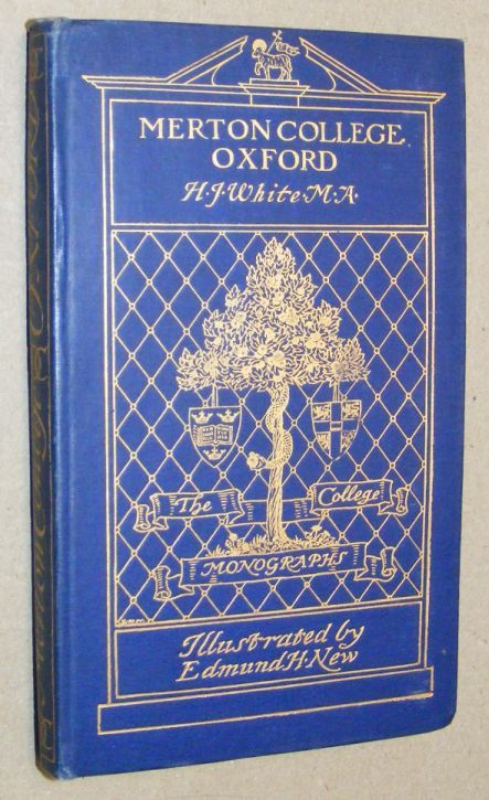 Merton College, Oxford (The College Monographs)