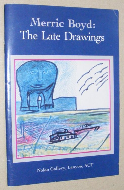 Merric Boyd: the Late Paintings (Nolan Gallery, Lanyon)