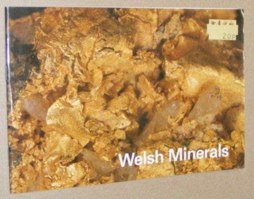 Welsh Minerals (Geological Series No.4)