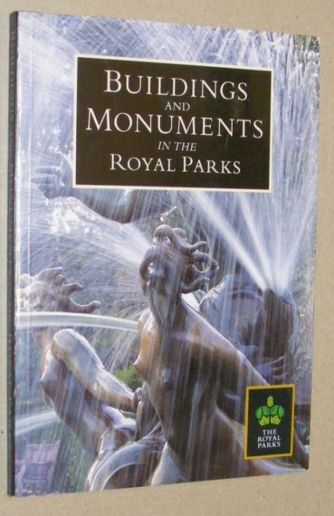 Buildings and Monuments in the Royal Parks