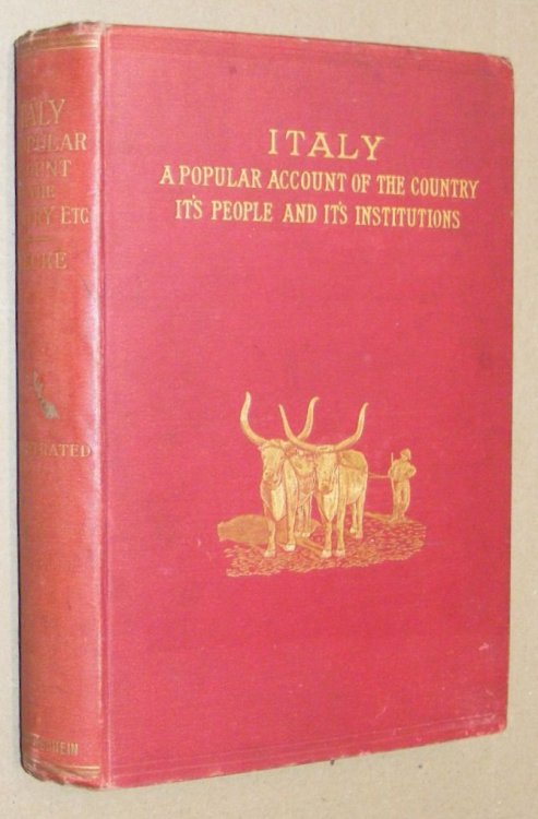 Italy: a popular account of the country, its people and its institutions (including Malta and Sardinia)