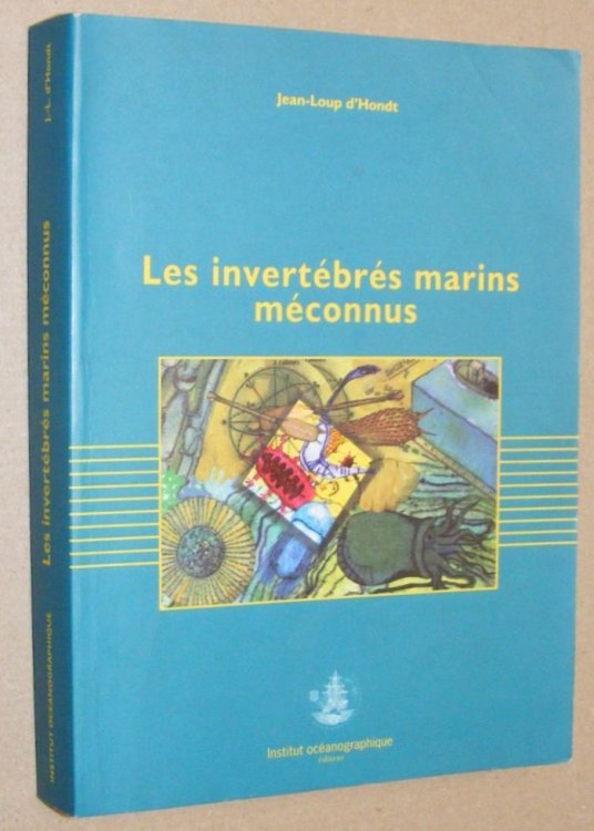 Les Invertbrs Marins Mconnus (Collection 'Synthses)