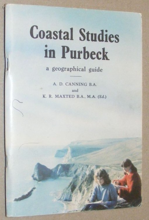 Coastal Studies in Purbeck: a geographical guide