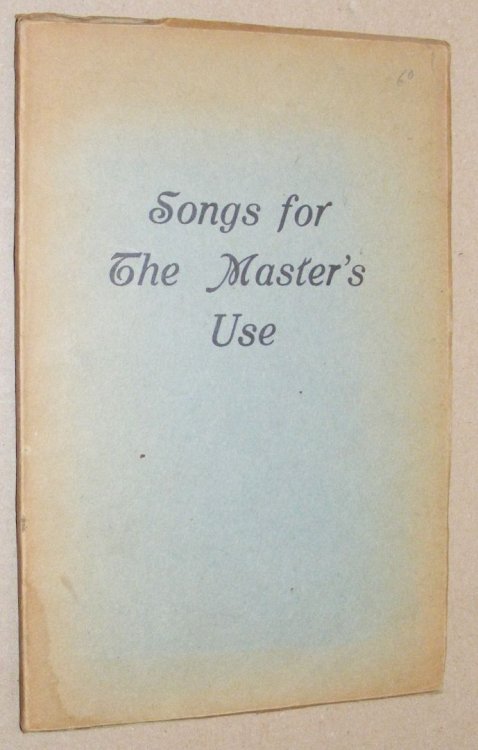 Songs for the Master's Use