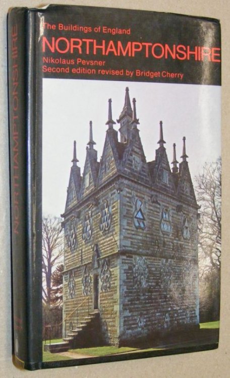 Northamptonshire (The Buildings of England)