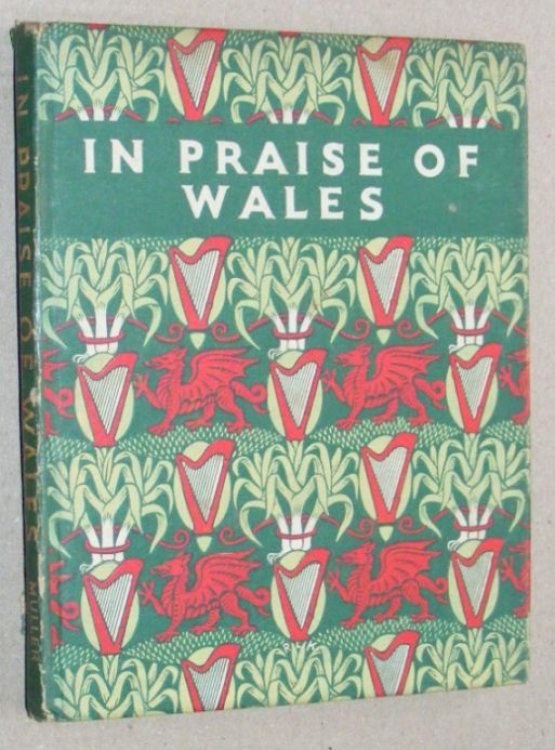 In Praise of Wales: an anthology for friends