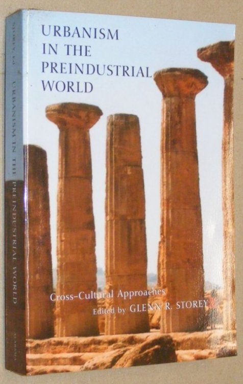 Urbanism in the Preindustrial World: Cross-Cultural Approaches