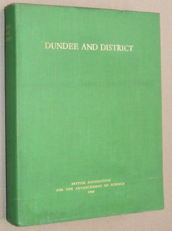 Dundee and District (The British Association for the Advancement of Science)