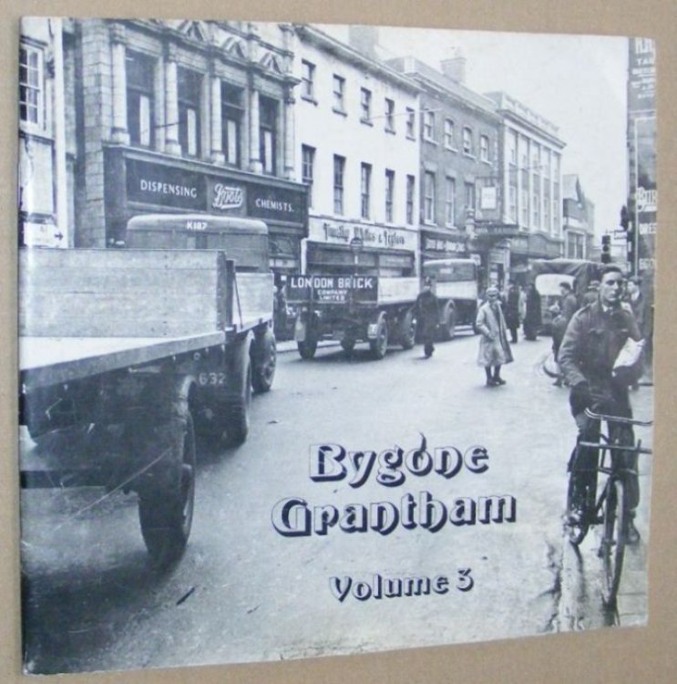 Bygone Grantham Volume 3