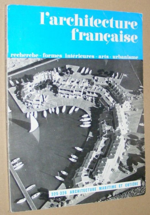 L'Architecture Franaise 325-326 Septembre-Octobre 1969. Architecture Maritime et Cotire