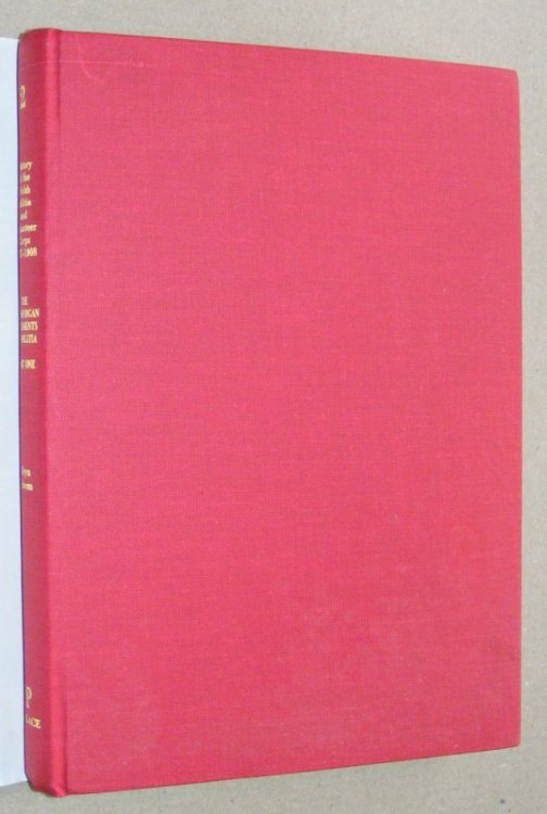 History of the Welsh Militia and Volunteer Corps 1757 - 1908 2: The Glamorgan Regiments of Militia