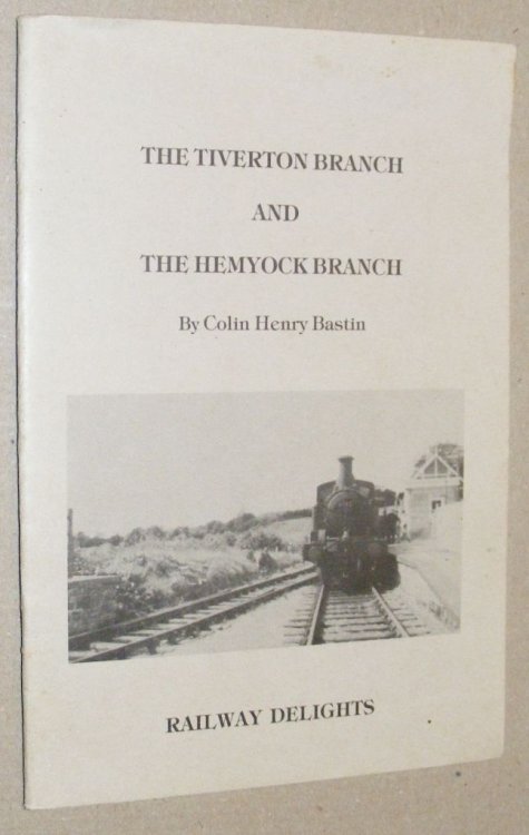 The Tiverton Branch and the Hemyock Branch