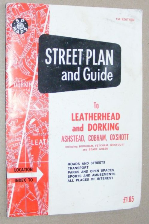 Street Plan and Guide to Leatherhead and Dorking, Ashtead, Cobham, Oxshott, including Bookham, Fetcham, Westcott and Beare Green