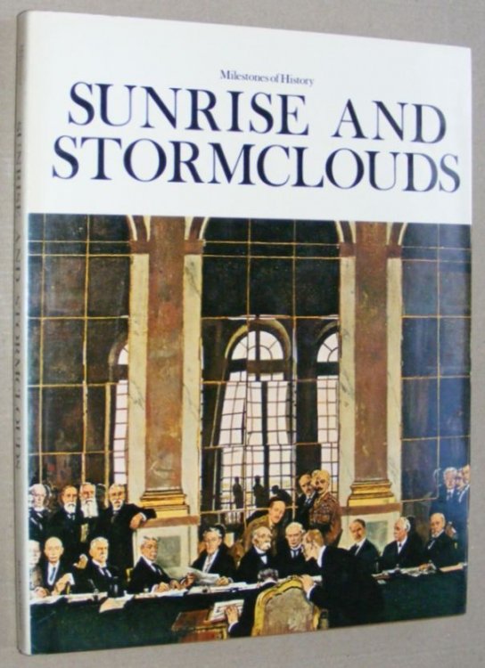 Sunrise and Stormclouds (Milestones of History 10)