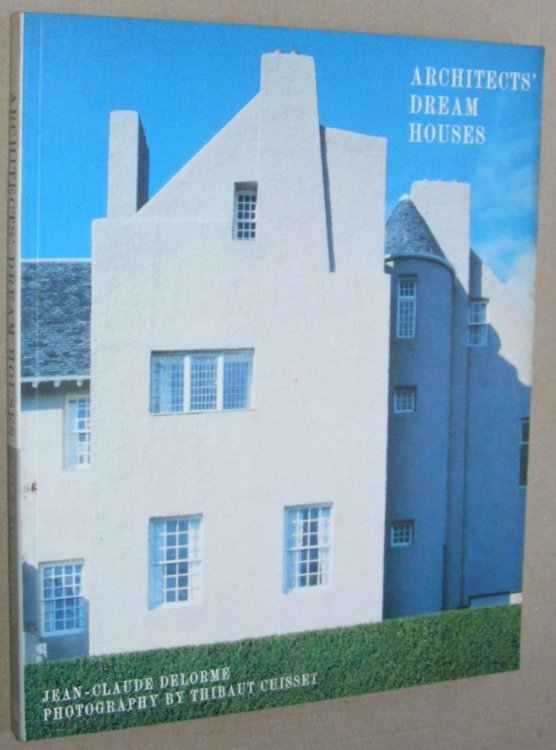 Architects' Dream Houses