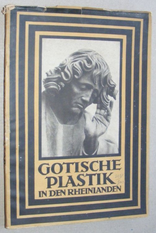 Gotische Plastik in den Rheinlanden (Kunstbcher Deutscher Landschaften)