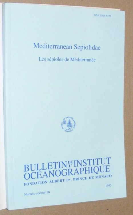 Mediterranean Sepiolidae / Les Spioles de Mditerrane (Bulletin de l'Institut Ocanographique, Numro spcial 16)