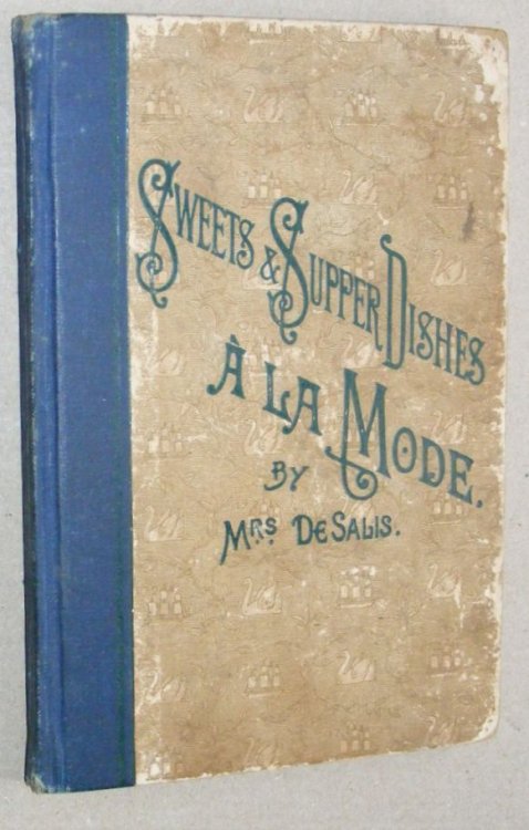 Sweets and Supper Dishes la Mode