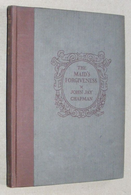 The Maid's Forgiveness: a play