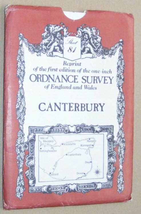 Canterbury: Sheet 87, reprint of the first edition of the one-inch Ordnance Survey of England and Wales
