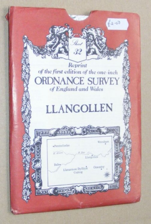 Llangollen: Sheet 32, reprint of the first edition of the one-inch Ordnance Survey of England and Wales