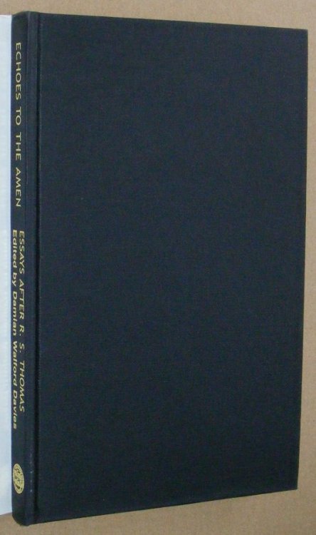 Echoes to the Amen: Essays after R S Thomas