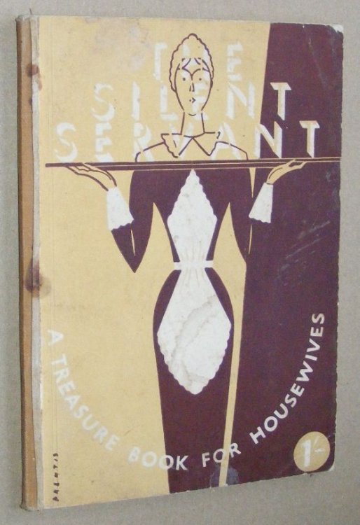 The Silent Servant: a treasure book for housewives