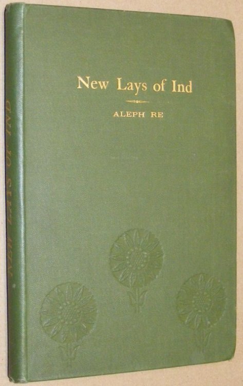 New Lays of Ind. Personal reminiscences of an Indian civilian