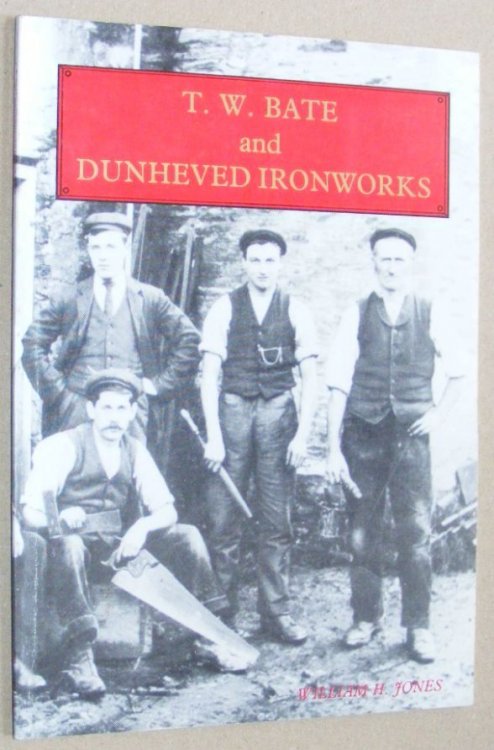 T. W. Bate and Dunheved Ironworks