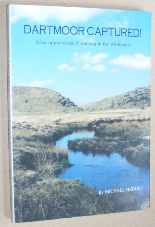 Dartmoor Captured! More impressions of walking in the wilderness