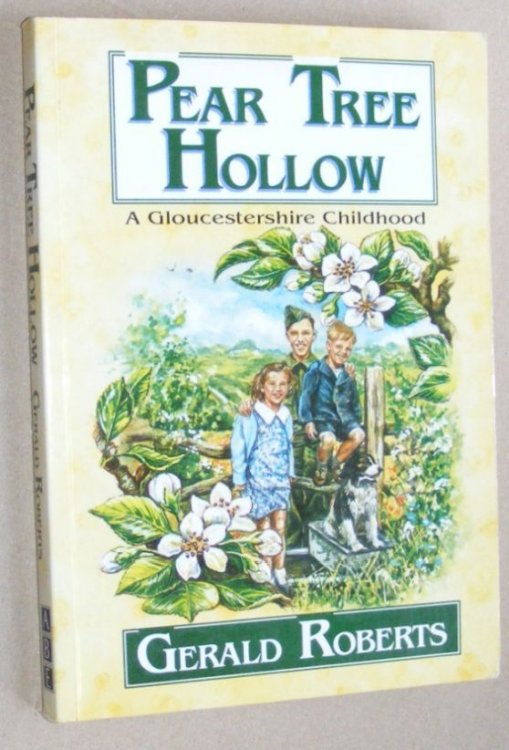 Pear Tree Hollow : a Gloucestershire Childhood