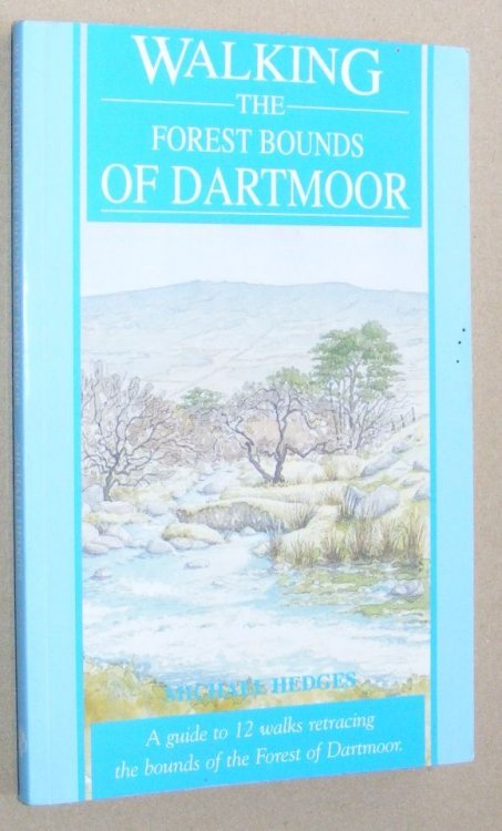 Walking the Forest Bounds of Dartmoor