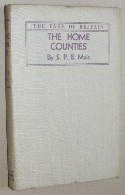 The Home Counties (The Face of Britain Series)