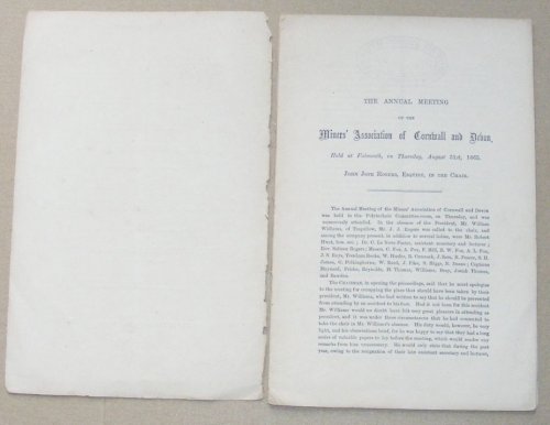The Miners' Association of Cornwall and Devonshire, William Williams, Esq., President. The Annual Meeting held at Falmouth, August 31st, 1865
