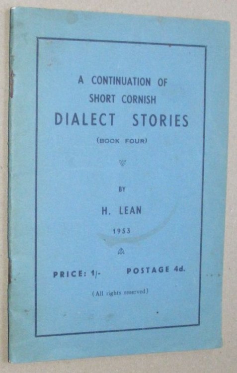 A Continuation of Short Cornish Dialect Stories (Book Four)