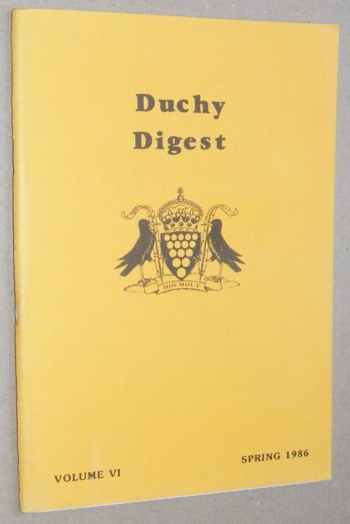 Duchy Digest Volume VI, Spring 1986