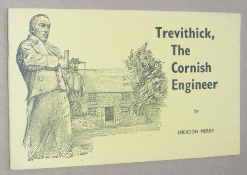 Trevithick, the Cornish Engineer