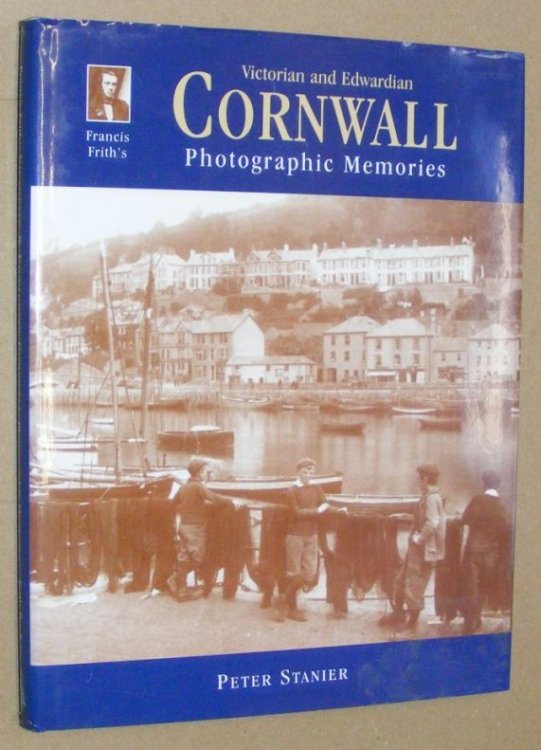 Francis Frith's Victorian and Edwardian Cornwall (Photographic Memories)