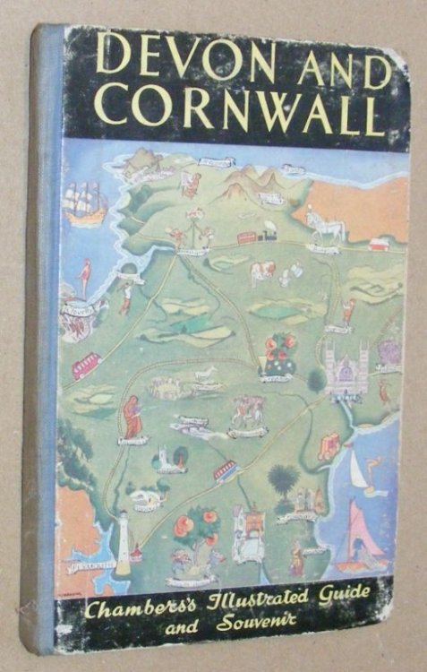 Devon and Cornwall: Chambers's Illustrated Guide and Souvenir