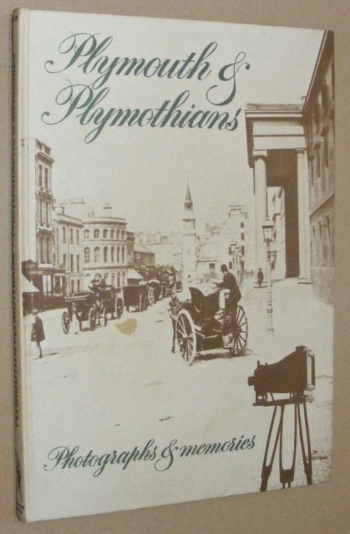 Plymouth & Plymothians: photographs & memories