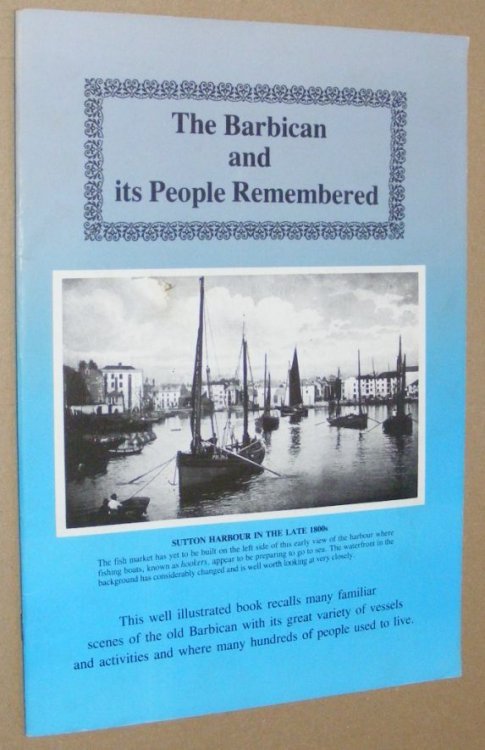 The Barbican and its People Remembered