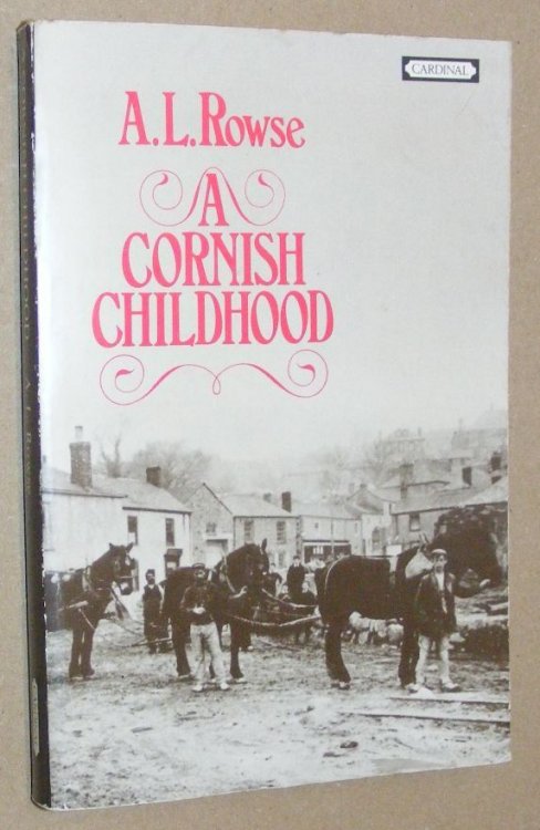 A Cornish Childhood : Autobiography of a Cornishman