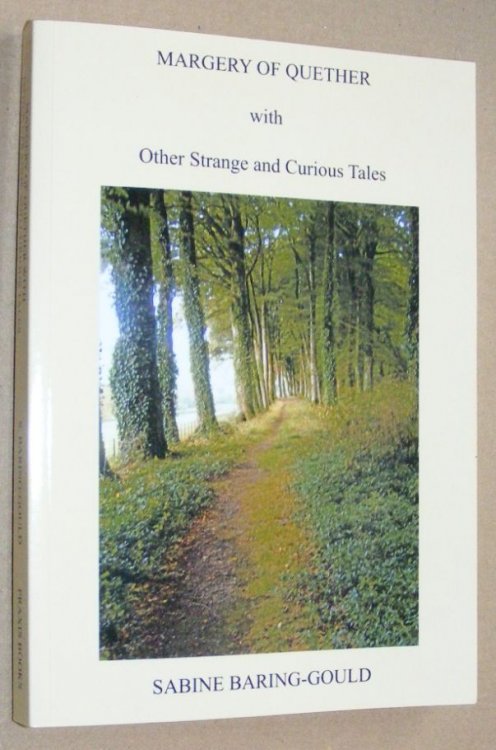 Margery of Questher with other strange and curious tales